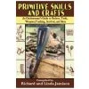 Proforce Equipment Primitive Skills And Crafts Books