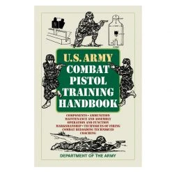 Proforce Equipment US Army Combat Pistol Training Handbook