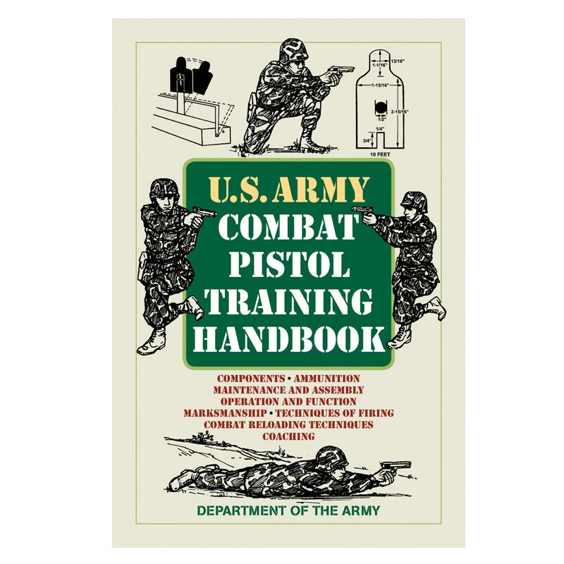 Proforce Equipment US Army Combat Pistol Training Handbook